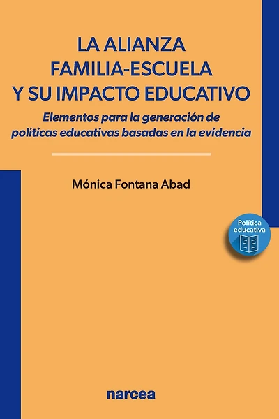 La alianza familia-escuela y su impacto educativo: Elementos para la generación de políticas educativas basadas en la evidencia