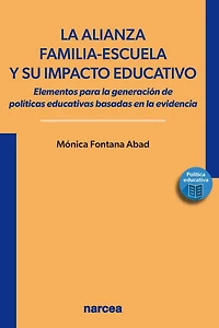 La alianza familia-escuela y su impacto educativo: Elementos para la generación de políticas educativas basadas en la evidencia