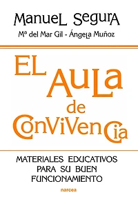 El aula de convivencia: Materiales educativos para su buen funcionamiento