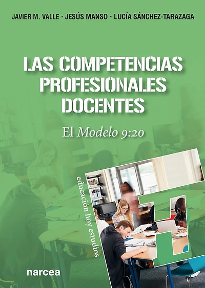 Las competencias profesionales docentes: El Modelo 9:20