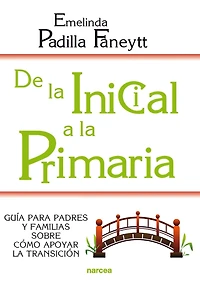 De la Inicial a la Primaria: Guía para padres y familias sobre cómo apoyar la transición