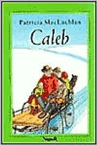 Caleb (Caleb's Story)