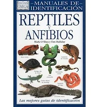 Reptiles Y Anfibios - Manuales de Identificacion
