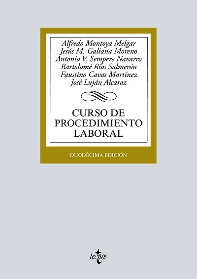 Curso de procedimiento laboral: Duodécima edición