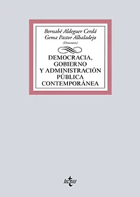 Democracia, Gobierno y Administración Pública contemporánea