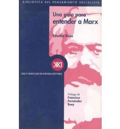 Una Guia Para Entender a Marx