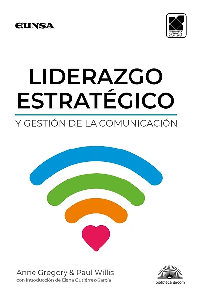 Liderazgo estratégico y gestión de la comunicación
