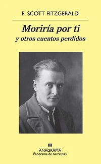 MORIRIA POR TI Y OTROS CUENTOS PERDIDOS