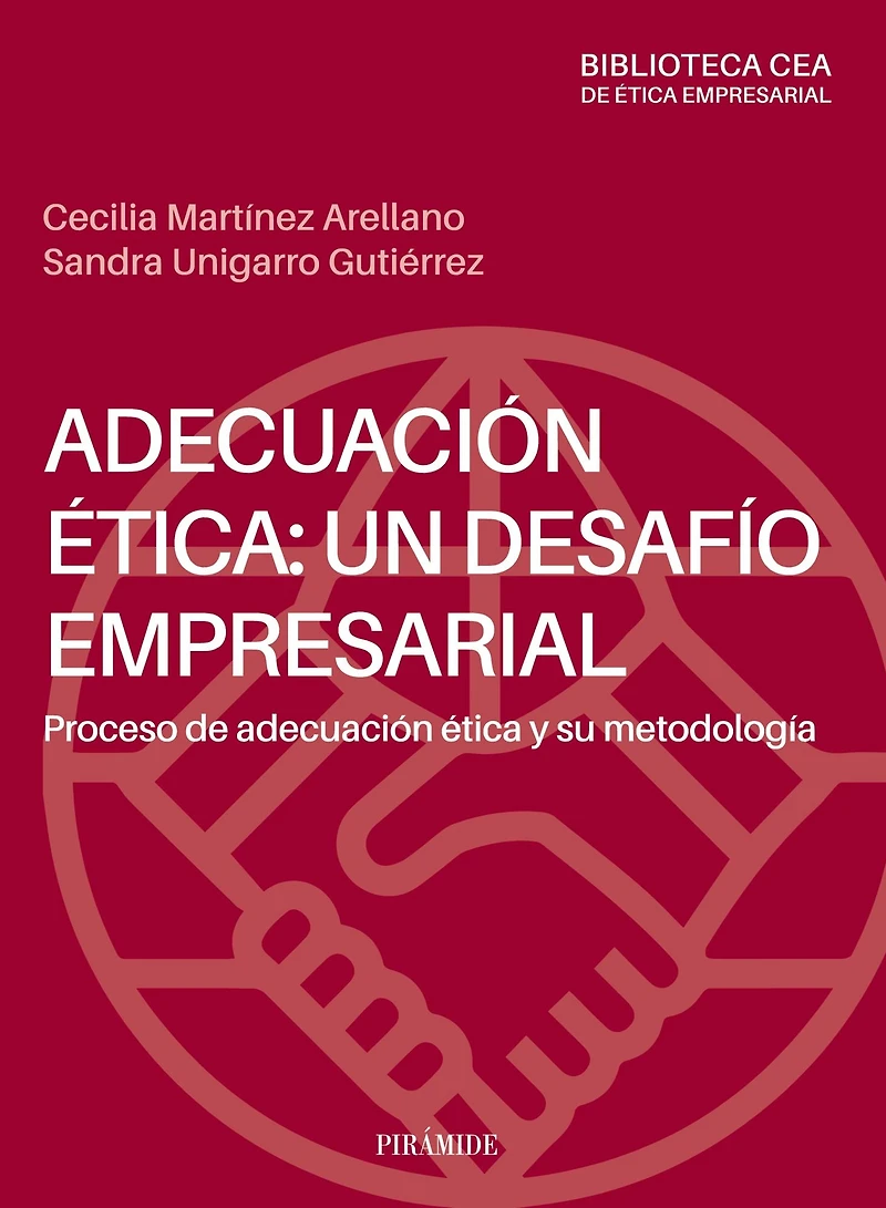 Adecuación ética: un desafío empresarial: Proceso de adecuación ética y su metodología