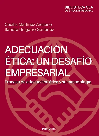 Adecuación ética: un desafío empresarial: Proceso de adecuación ética y su metodología