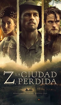 Z, la ciudad perdida (The Lost City of Z)