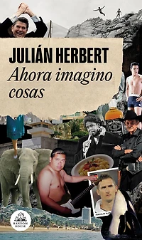 Ahora imagino cosas / Now I Imagine Things
