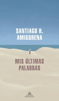 Mis últimas palabras / My Last Words