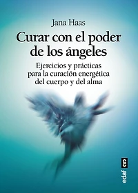 Curar con el poder de los angeles