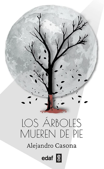 Los Arboles mueren de pie