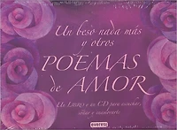 Un Beso Nada Mas Y Otros Poemas De Amor