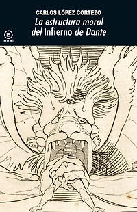 La estructura moral del "Infierno" de Dante