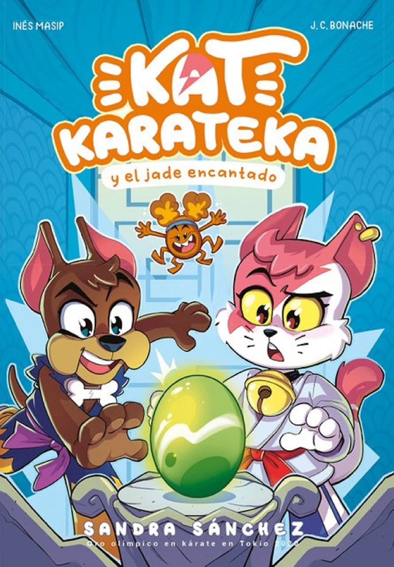 Kat Karateka y el Jade encantado / and the Enchanted
