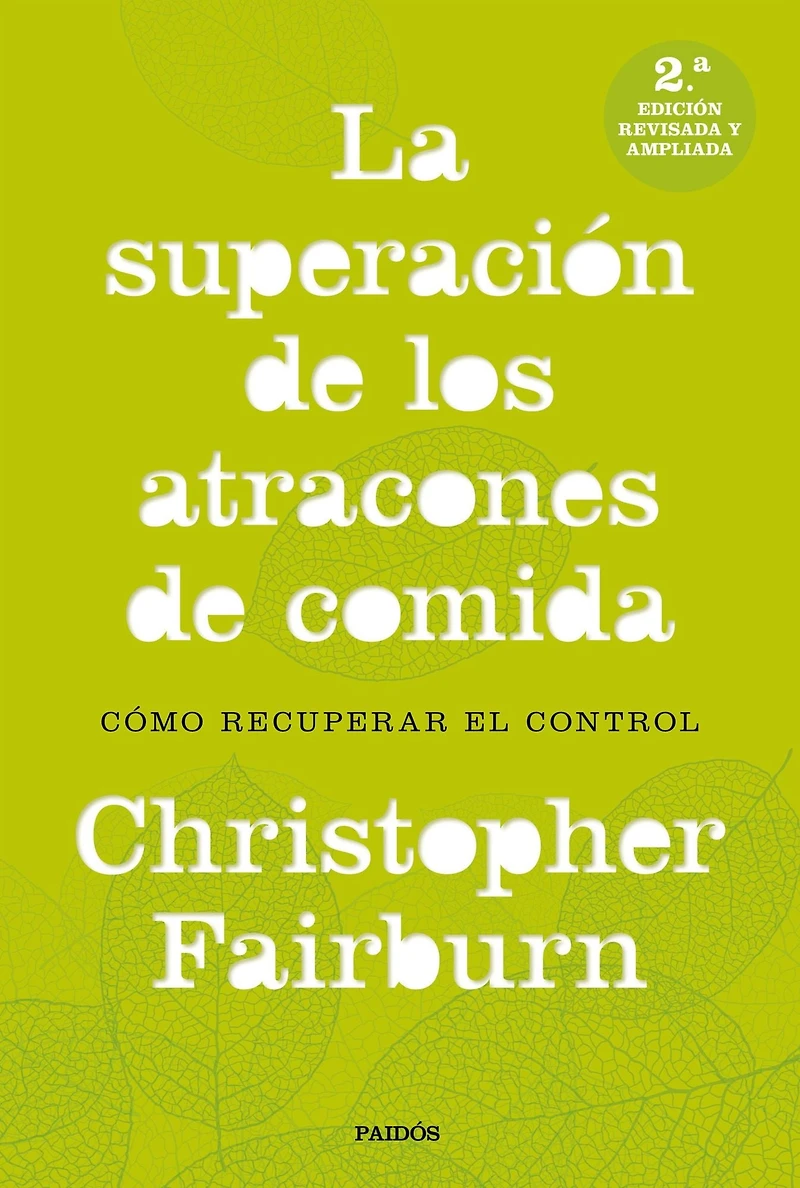 La superación de los atracones de comida: Cómo recuperar el control