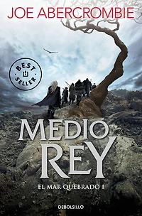 Medio rey (El mar Quebrado 1) / Half a King