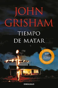 Tiempo de matar (Jake Brigance 1)
