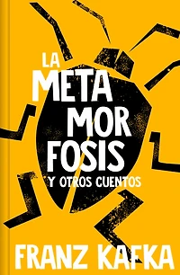 La metamorfosis y otros cuentos / The Metamorphosis