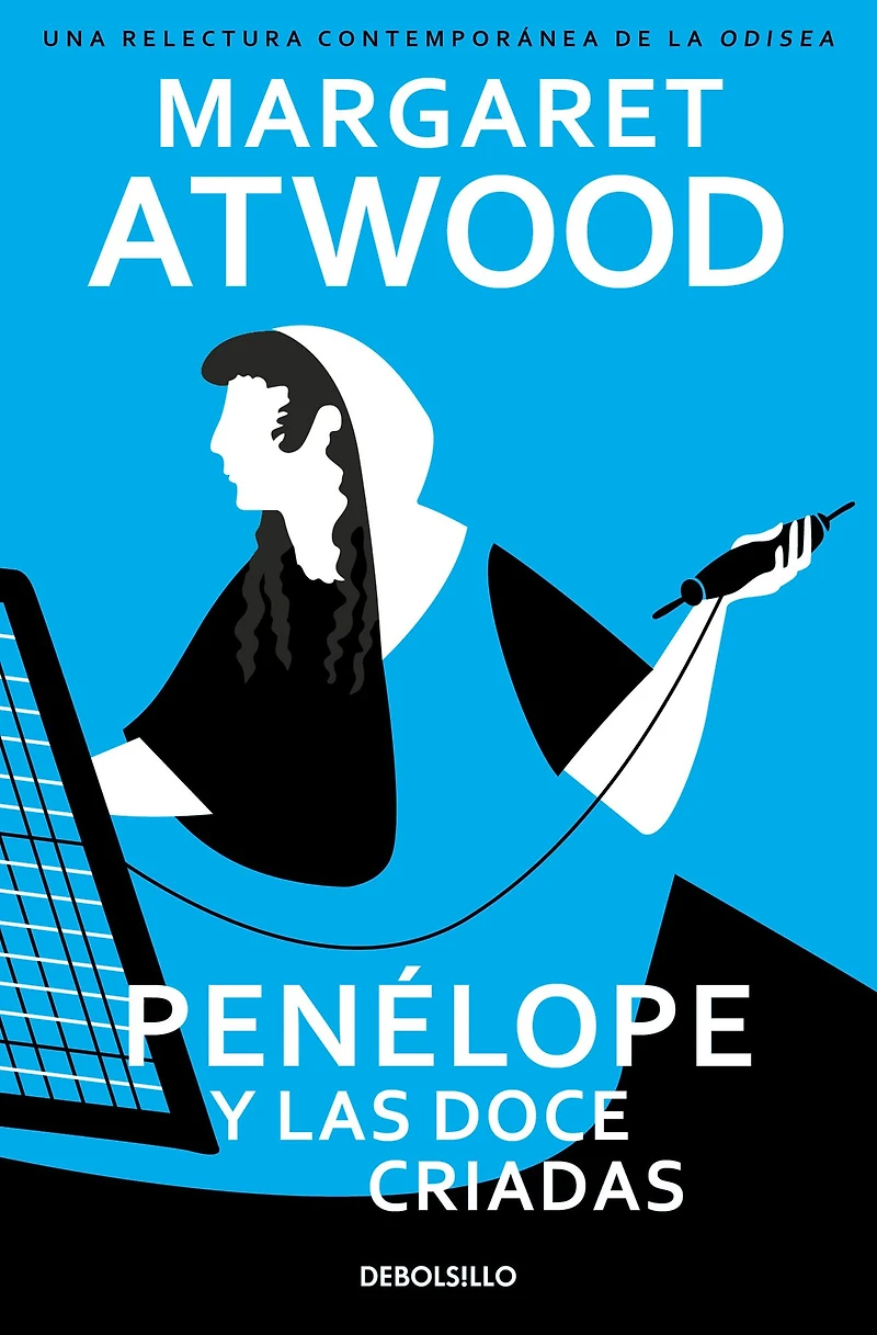 Penélope y las doce criadas / The Penelopiad