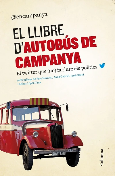 El llibre d'Autobús de campanya: El twitter que (no) fa riure els polítics