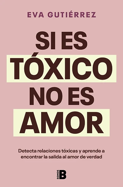 Si es tóxico, no amor / If It's Toxic, It Isn't Love