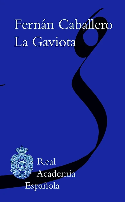 La Gaviota (Spanish Edition)