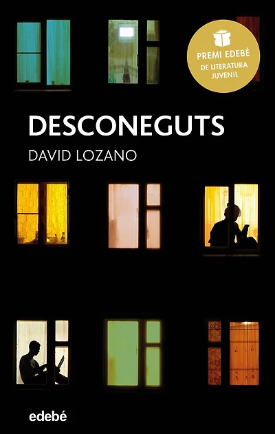 Desconeguts (Premi Edebé de Literatura Juvenil 2018)