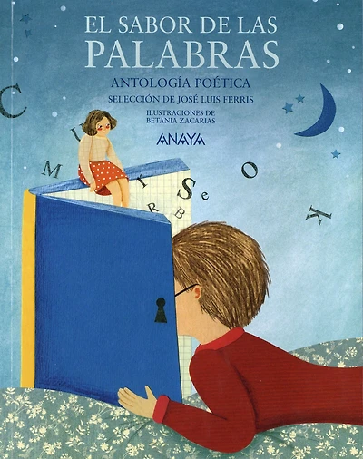 El sabor de las palabras. antologia poetica