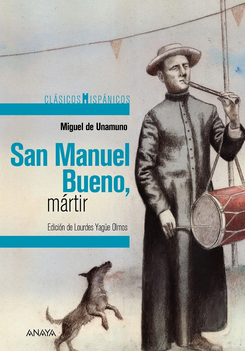 San Manuel Bueno, mártir (Novelas poco ejemplares 4)