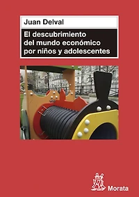 El descubrimiento del mundo económico en niños y adolescentes