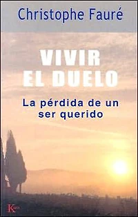 Vivir El Duelo: La Perdida de UN Ser Querido