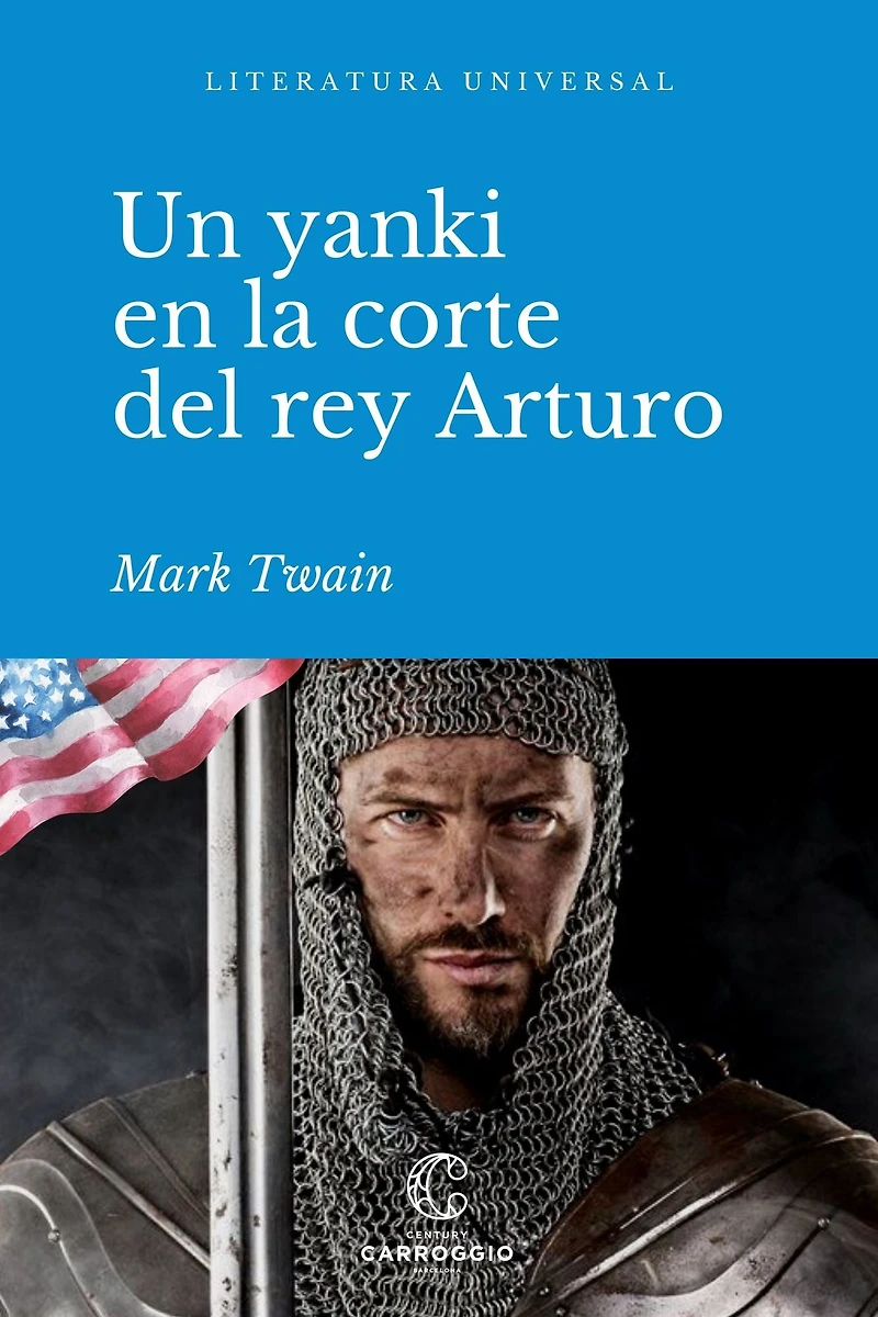 Un Yanqui En La Corte Del Rey Arturo