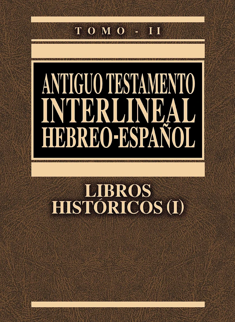 Antiguo Testamento interlineal Hebreo-Español Vol. 2: Libros históricos 1