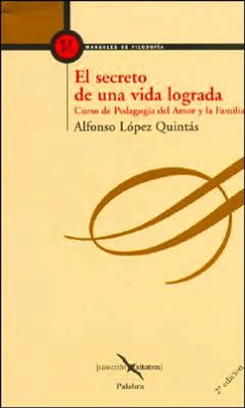 El Secreto de Una Vida Lograda