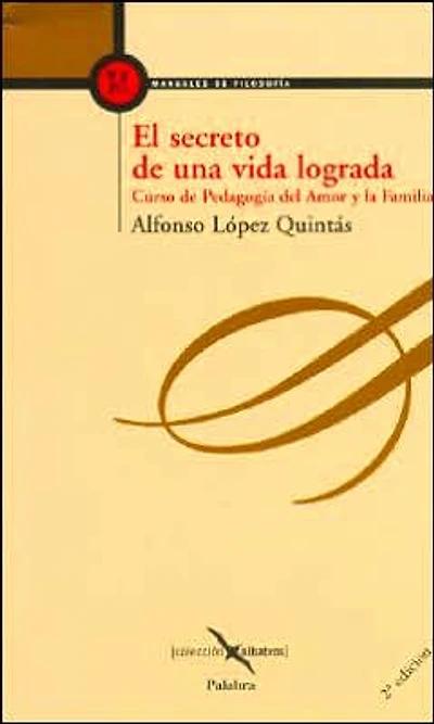El Secreto de Una Vida Lograda