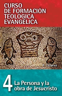 CFT 04 - la persona y obra de Jesucristo