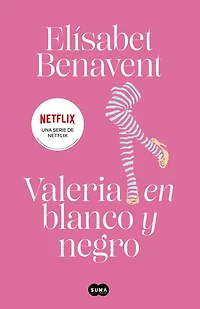 Valeria en blanco y negro (Saga 3)