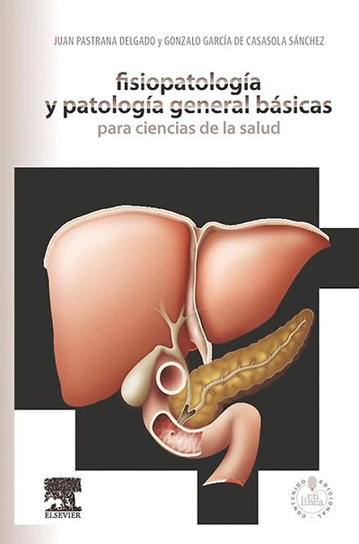Fisiopatología y patología general básicas para ciencias de la salud