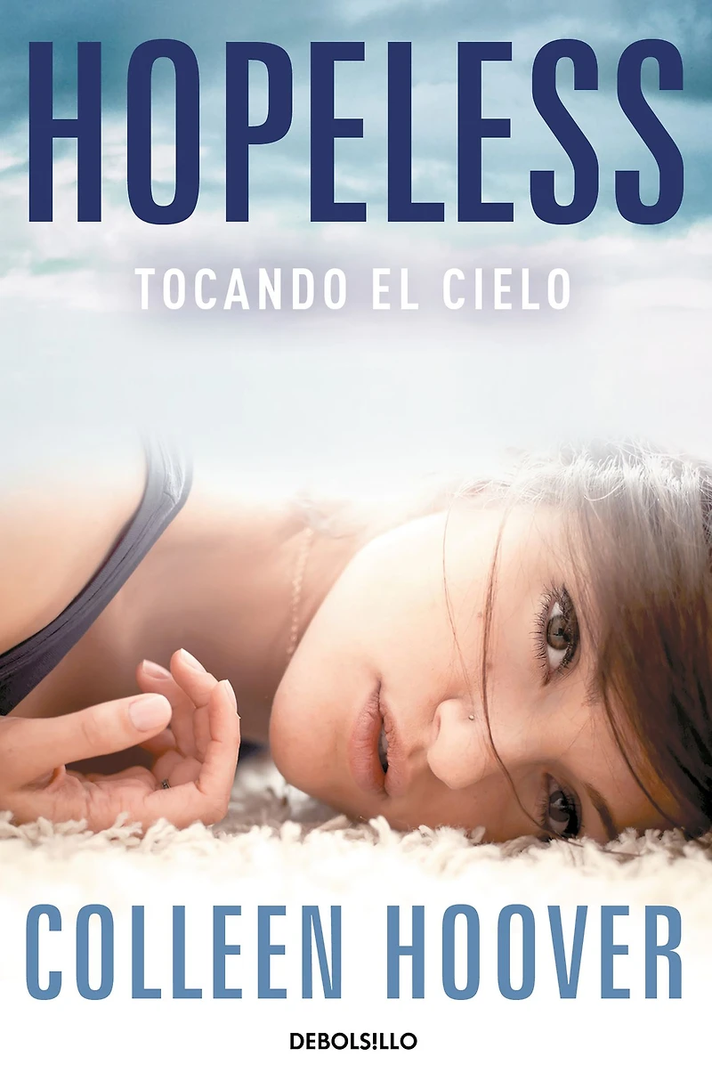 Hopeless: Tocando el cielo