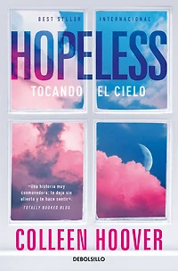 Hopeless: Tocando el cielo
