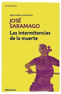 Las intermitencias de la muerte / Death with Interruptions