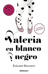 Valeria en blanco y negro (Saga 3)
