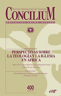 Perspectivas sobre la teología y la Iglesia en África: Concilium 400