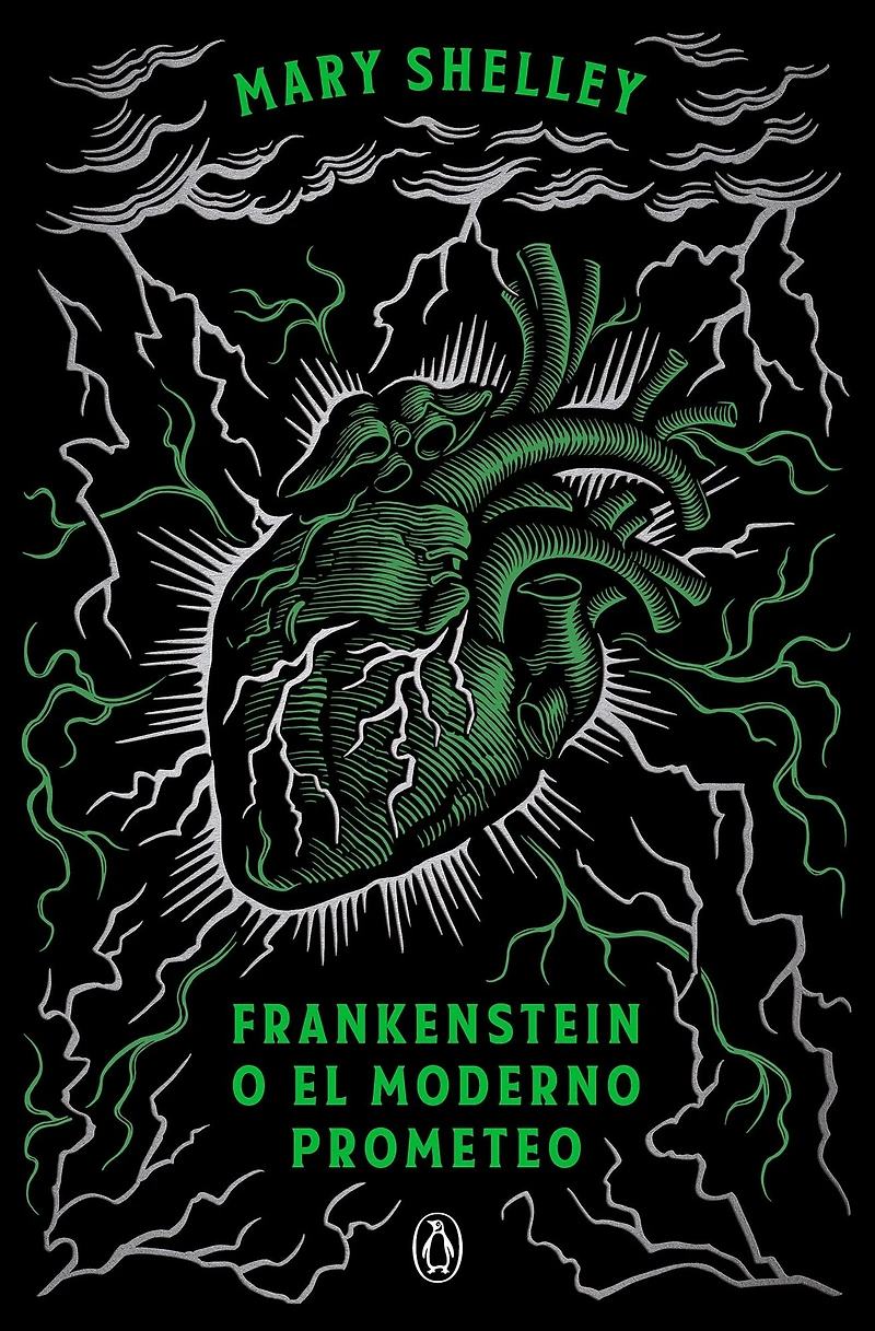 Frankenstein, o el moderno Prometeo - Frankenstein; Or, The Modern Prometheus