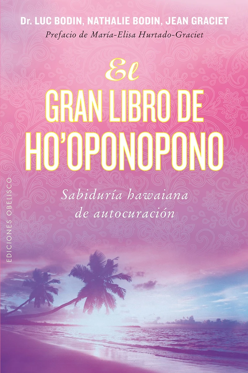 El Gran libro de Ho oponopono