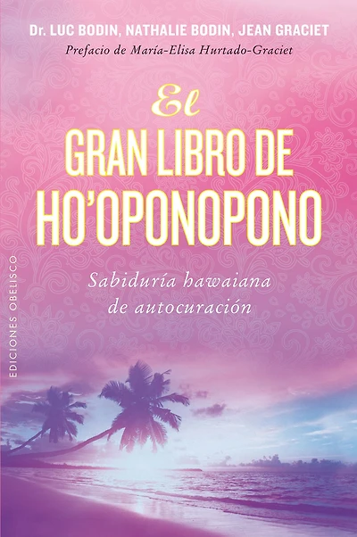 El Gran libro de Ho oponopono
